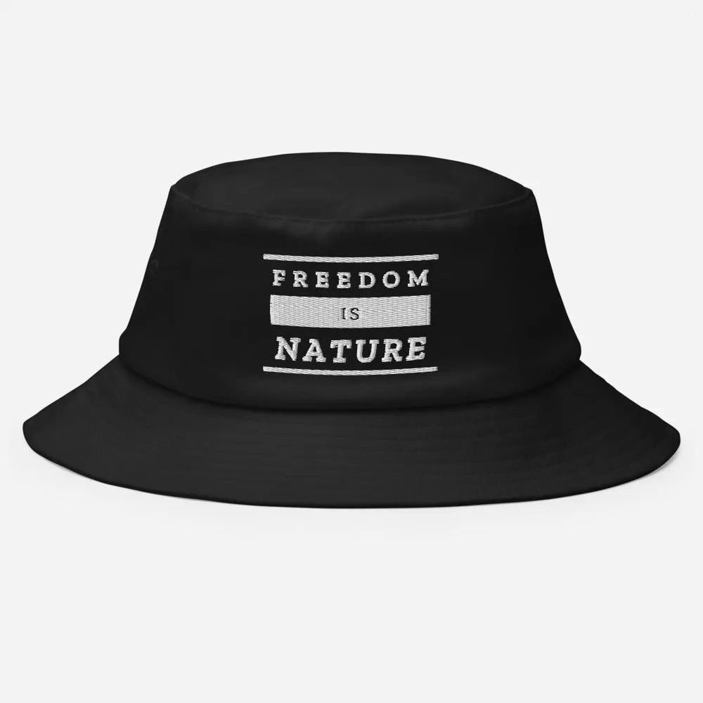 Freedom is Nature Old School Bucket Hat